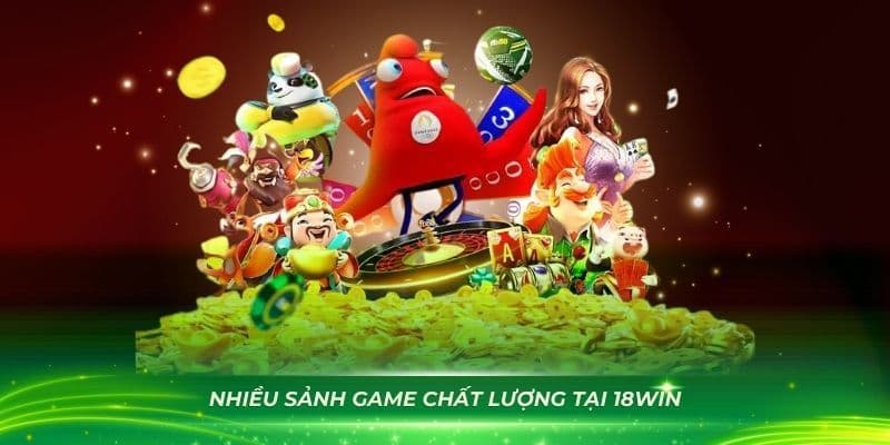 Sảnh Game 18win